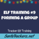 Forming a Tracker Elf Group