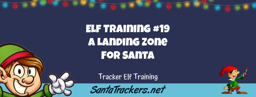 A Landing Zone for Santa