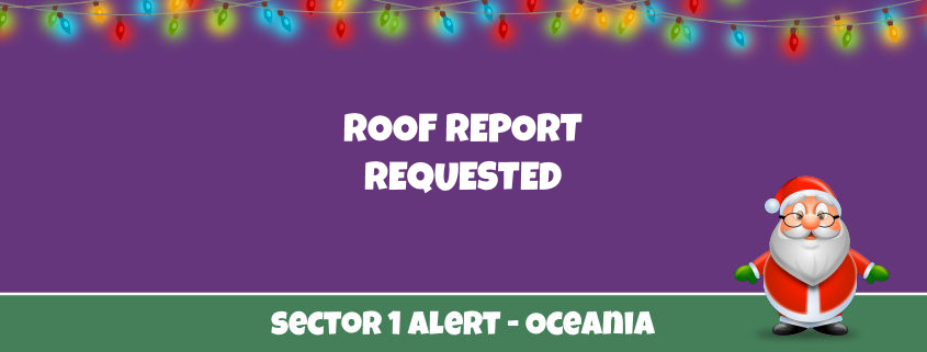 Roof Report Needed in Sector 1