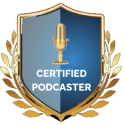 Certified Podcaster