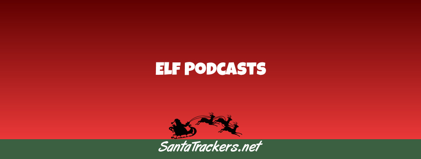 Elf Podcasts
