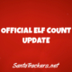 Official Elf Count Update