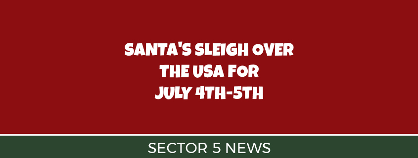 Santa's Sleigh Coming to Sector 5