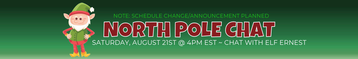 North Pole Chat Schedule Change