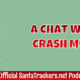 Crusader Interviews Crash