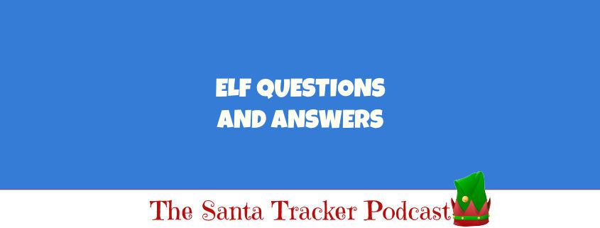 Elf Questions and Answers