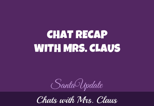 Mrs. Claus chat recap