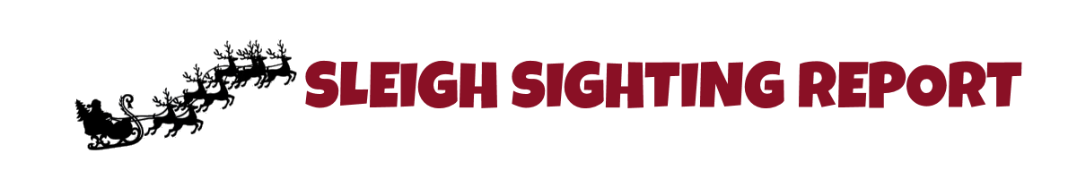 Sleigh Sighting Report