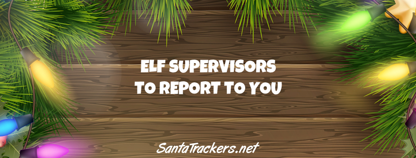 Elf Supervisors