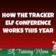 Tracker Elf Conference