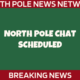 North Pole Chat