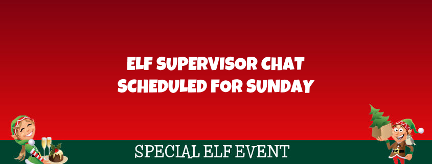 Come to the Elf Supervisor Chat
