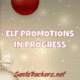 Elf Promotions